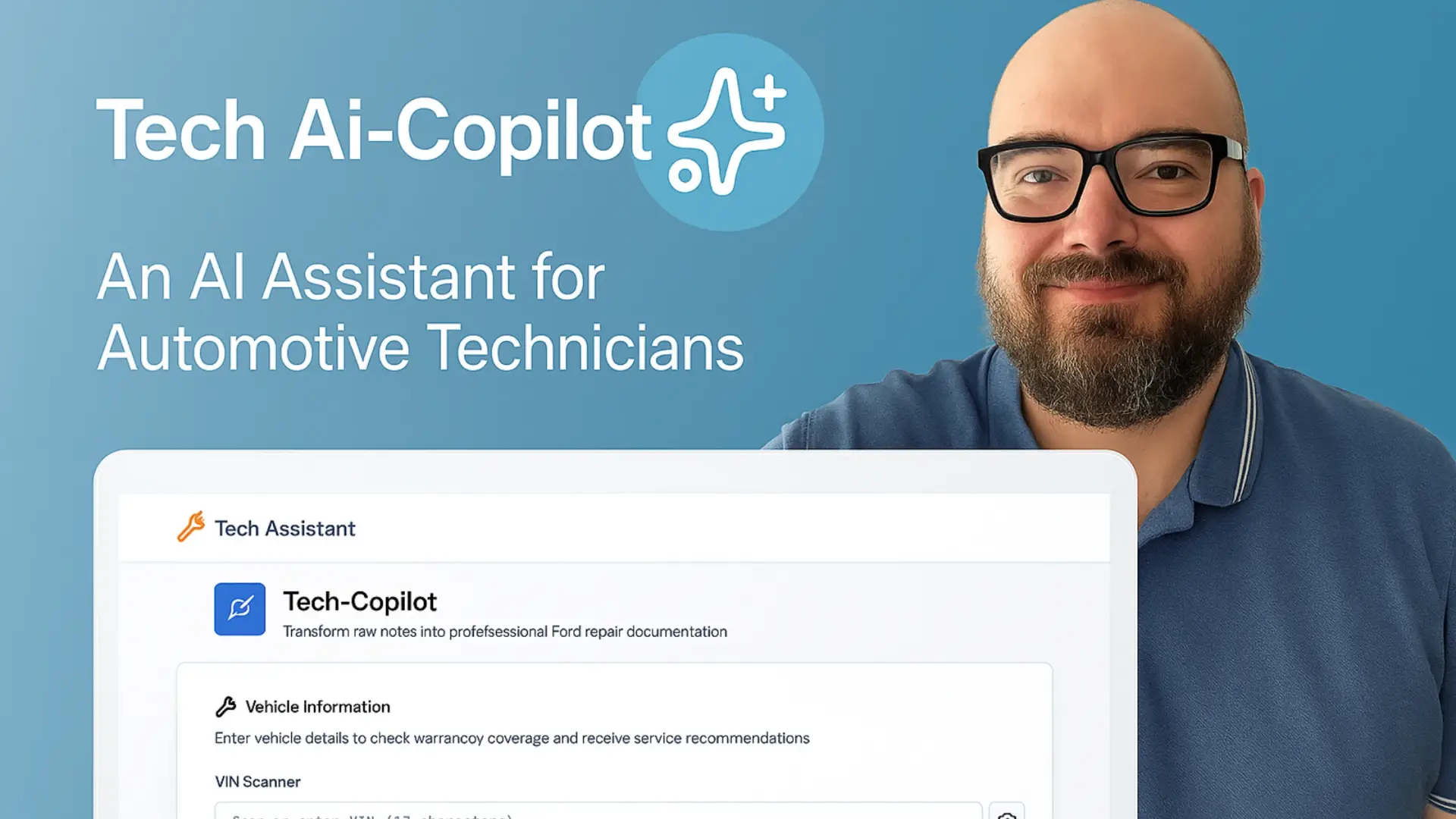 Carl Marshall standing next to the Tech AI-Copilot interface, an AI assistant for automotive technicians, featuring VIN scanning and repair documentation tools.
